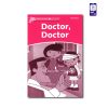 کتاب داستان انگلیسی استارتر Doctor, Doctor - تصویر 5