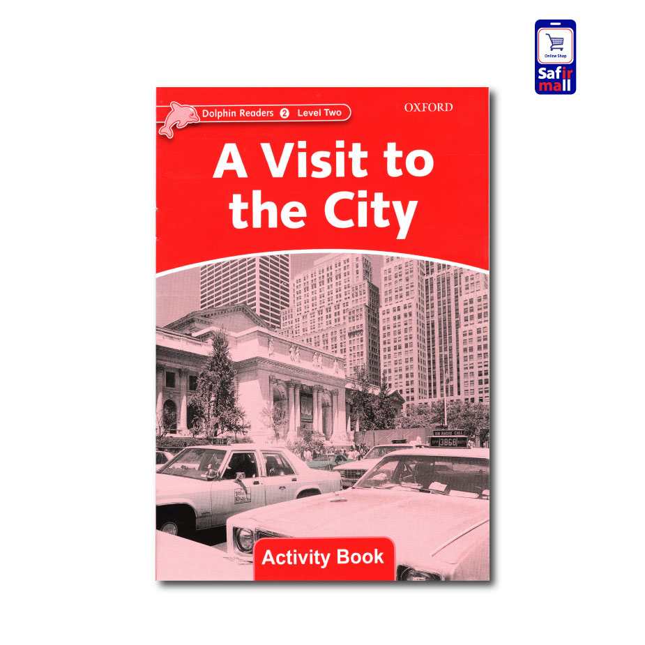 کتاب داستان انگلیسی A Visit to the City