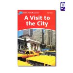 کتاب داستان انگلیسی A Visit to the City