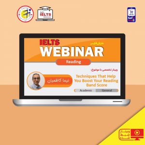 راهنمای ویدئویی وبینار آیلتس با موضوع Techniques That Help You Boost Your Reading Band Score