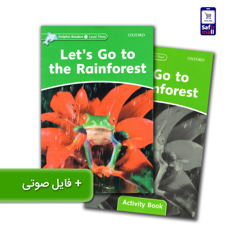 کتاب داستان انگلیسی Let’s Go to the Rainforest