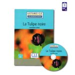 کتاب داستان زبان فرانسه La Tulipe noire