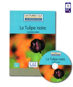 کتاب داستان زبان فرانسه La Tulipe noire