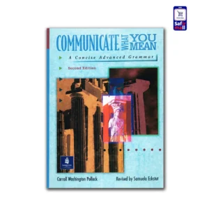 کتاب Communicate What You Mean