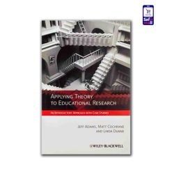 Applying Theory to educational research