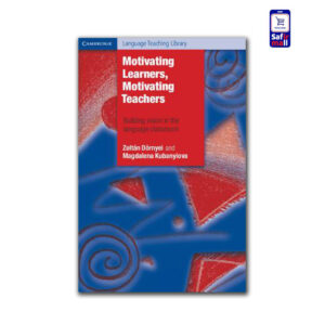Motivating Learners Motivating Teachers