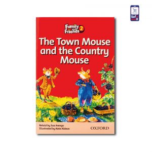 کتاب داستان انگلیسی سطح 2 The Town Mouse and The Country Mouse