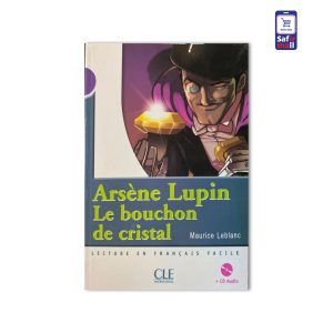 کتاب داستان زبان فرانسه ARSÈNE LUPIN – Le Bouchon de cristal