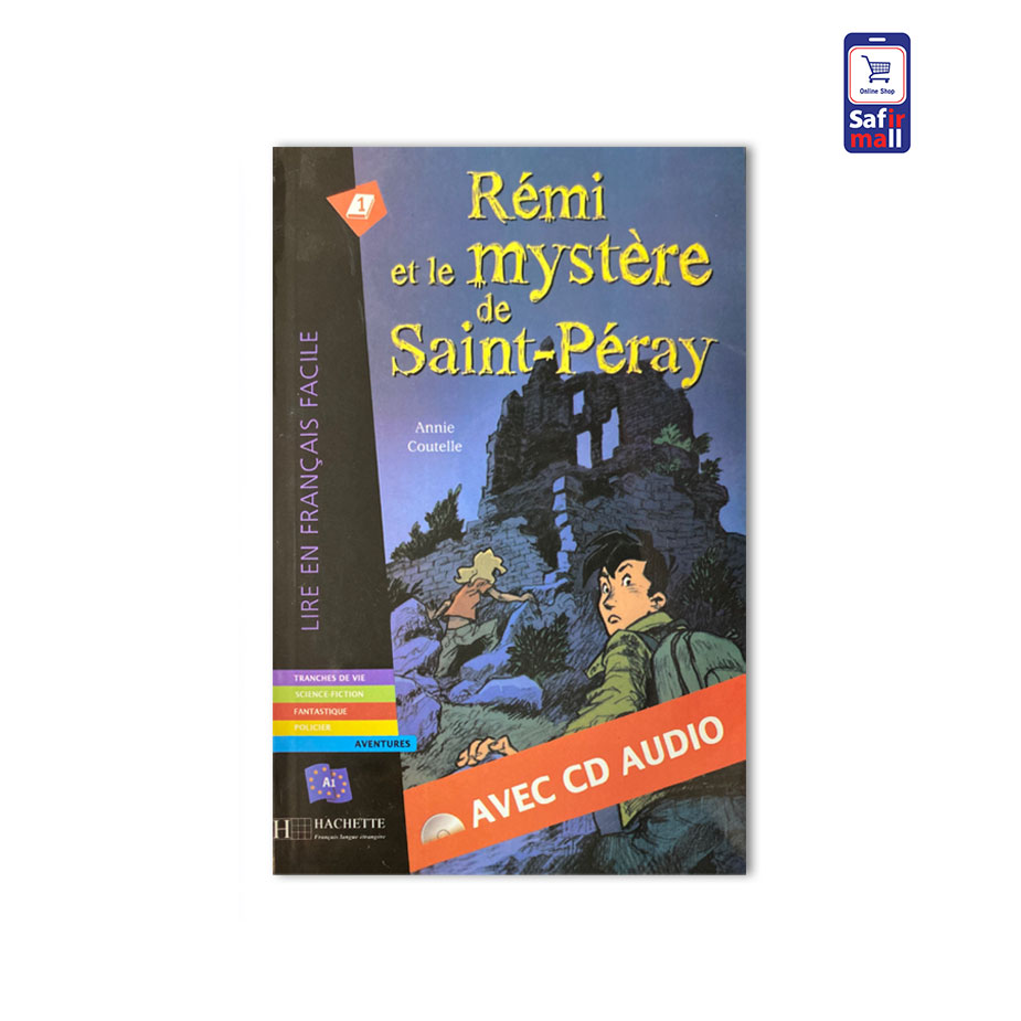 کتاب داستان زبان فرانسه Rémi Et Le Mystère de St-Péray - فروشگاه