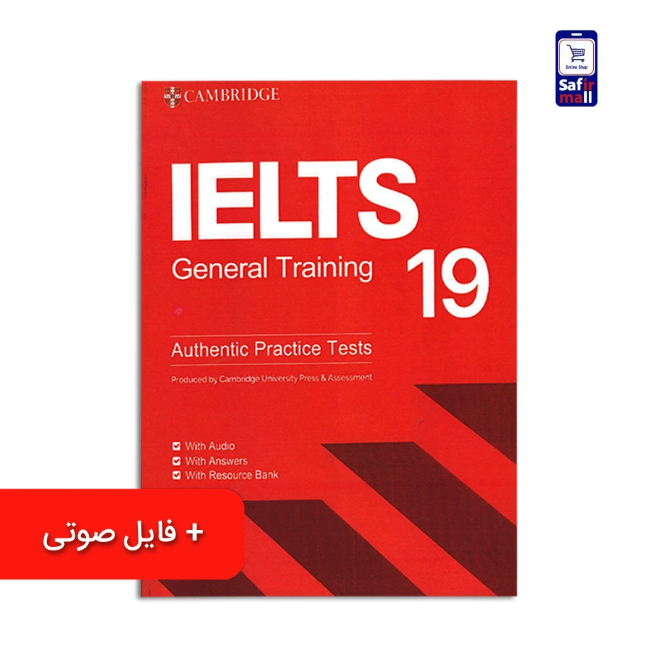 کتاب Cambridge IELTS 19 General – کمبریج آیلتس جنرال 19